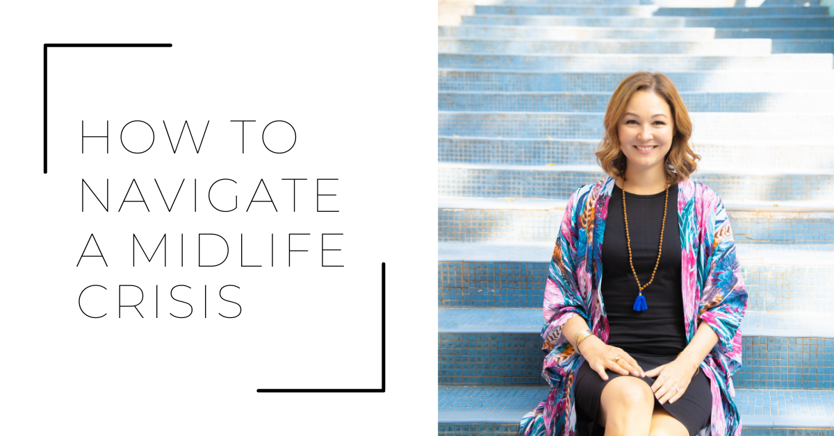 How to Navigate a Midlife Crisis