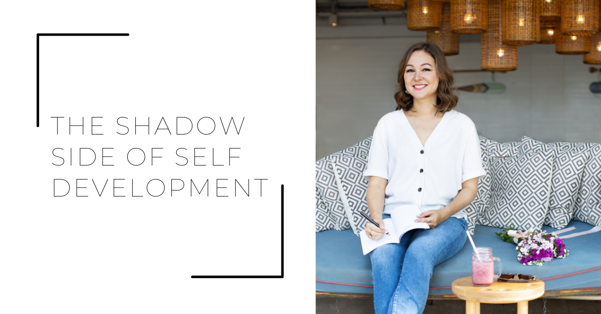 The Shadow Side of Self Development